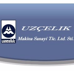 Uzçelik Makina Sanayi ve Ticaret Limited Şirketi Uzçelik Makina Sanayi ve Ticaret Limited Şirketi