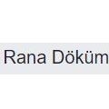 Rana Döküm Metal Kalıp Sanayi Ticaret Ltd. Şti. Rana Döküm Metal Kalıp Sanayi Ticaret Ltd. Şti.