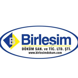 Birleşim Döküm Sanayi Tic. Ltd. Şti. Birleşim Döküm Sanayi Tic. Ltd. Şti.