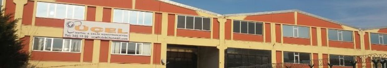 Üçel Metal & Çelik Konstrüksiyon