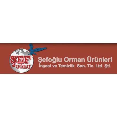Şefoğlu Orman Ürünleri Temizlik İnş. San. Tic. Ltd. Şti. Şefoğlu Orman Ürünleri Temizlik İnş. San. Tic. Ltd. Şti.