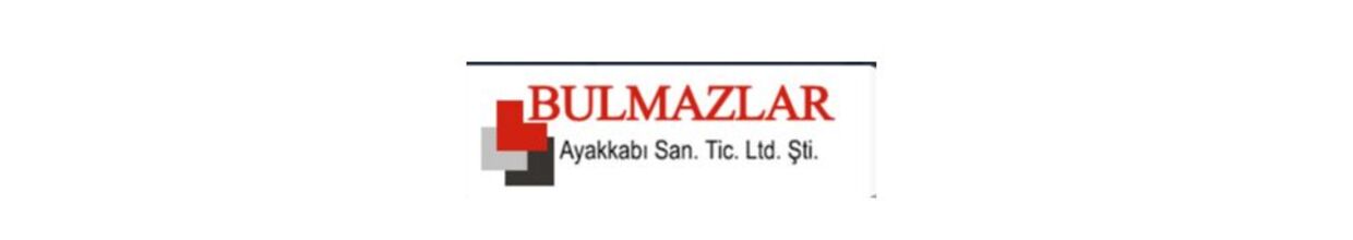 Bulmazlar Ayakkabıcılık San. ve Tic. Ltd. Şti.