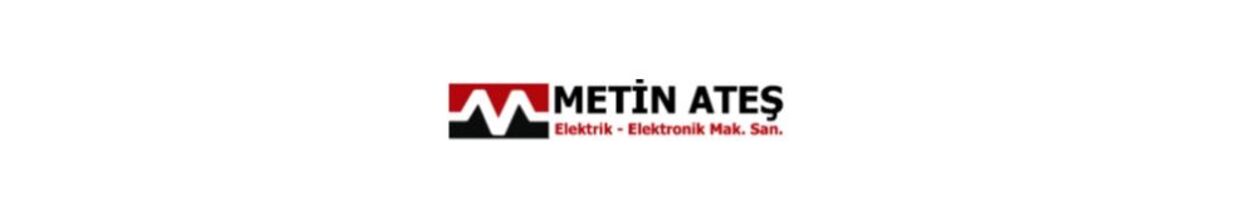 Metin Ateş Elektrik Elektronik Makina Sanayi