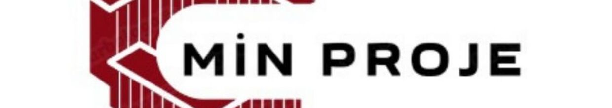Min Proje İnşaat Sanayi Ve Ticaret Ltd. Şti.