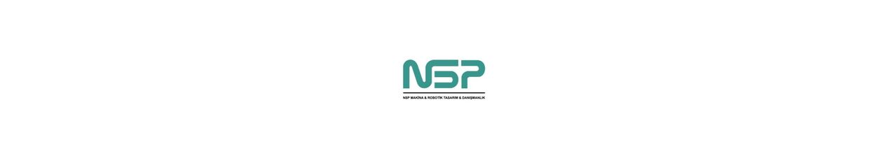 NSP MAKİNA ROBOTİK TASARIM DANIŞMANLIK OTOMASYON SANAYİ VE TİCARET LİMİTED ŞİRKETİ