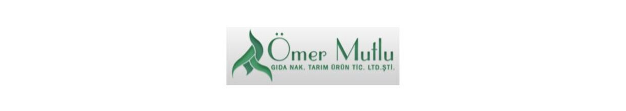 Ömer Mutlu Gıda Nak. Hayvancılık Tarım Ürünleri San. ve Tic. Ltd. Şti.