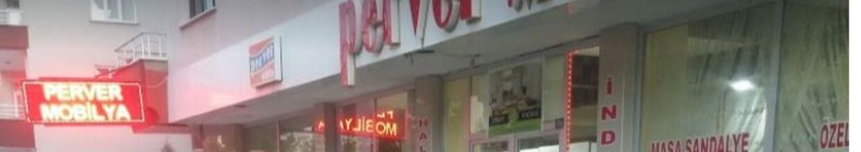 PERVER MOBİLYA